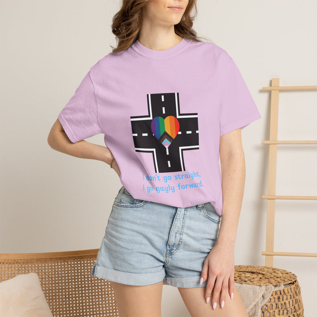 T-shirt in a Rainbow of Colors "I don't go straight, I go gayly forward" LGBTQ+ Pride Gay Lesbian Bisexual shirt WOMAN OWNED BUSINESS