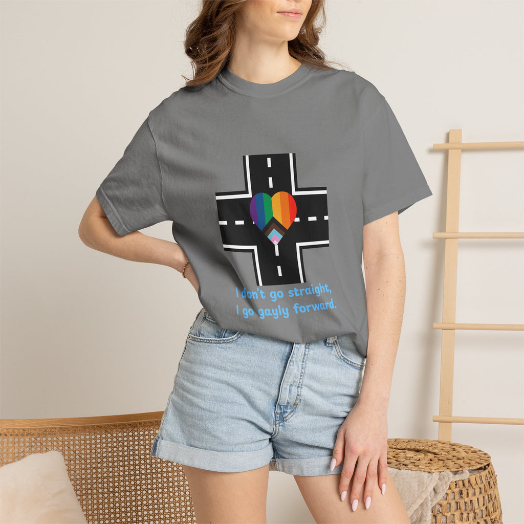 T-shirt in a Rainbow of Colors "I don't go straight, I go gayly forward" LGBTQ+ Pride Gay Lesbian Bisexual shirt WOMAN OWNED BUSINESS