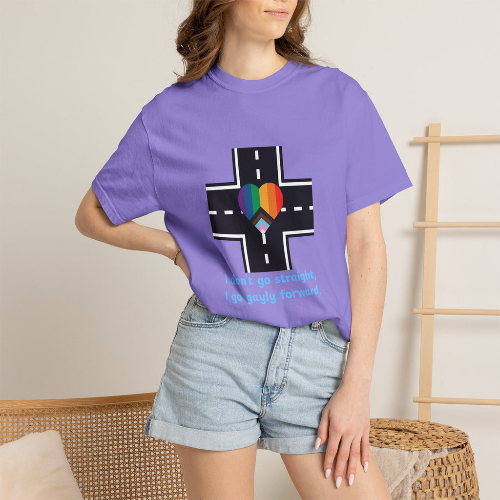 T-shirt in a Rainbow of Colors "I don't go straight, I go gayly forward" LGBTQ+ Pride Gay Lesbian Bisexual shirt WOMAN OWNED BUSINESS