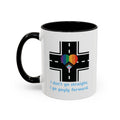 I Don't Go Straight, I Go Gayly Forward Mug in 2 sizes w/ Customizable Colors - LGBTQIA+ Pride Coffee Mug (11, 15oz) WOMEN OWNED BUSINESS Pride Month Love is Love & Love is Greater than Hate Equality