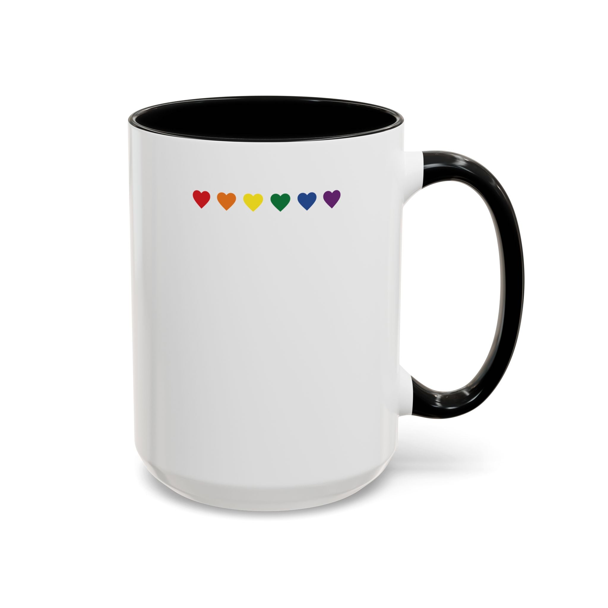 I Don't Go Straight, I Go Gayly Forward Mug in 2 sizes w/ Customizable Colors - LGBTQIA+ Pride Coffee Mug (11, 15oz) WOMEN OWNED BUSINESS Pride Month Love is Love & Love is Greater than Hate Equality