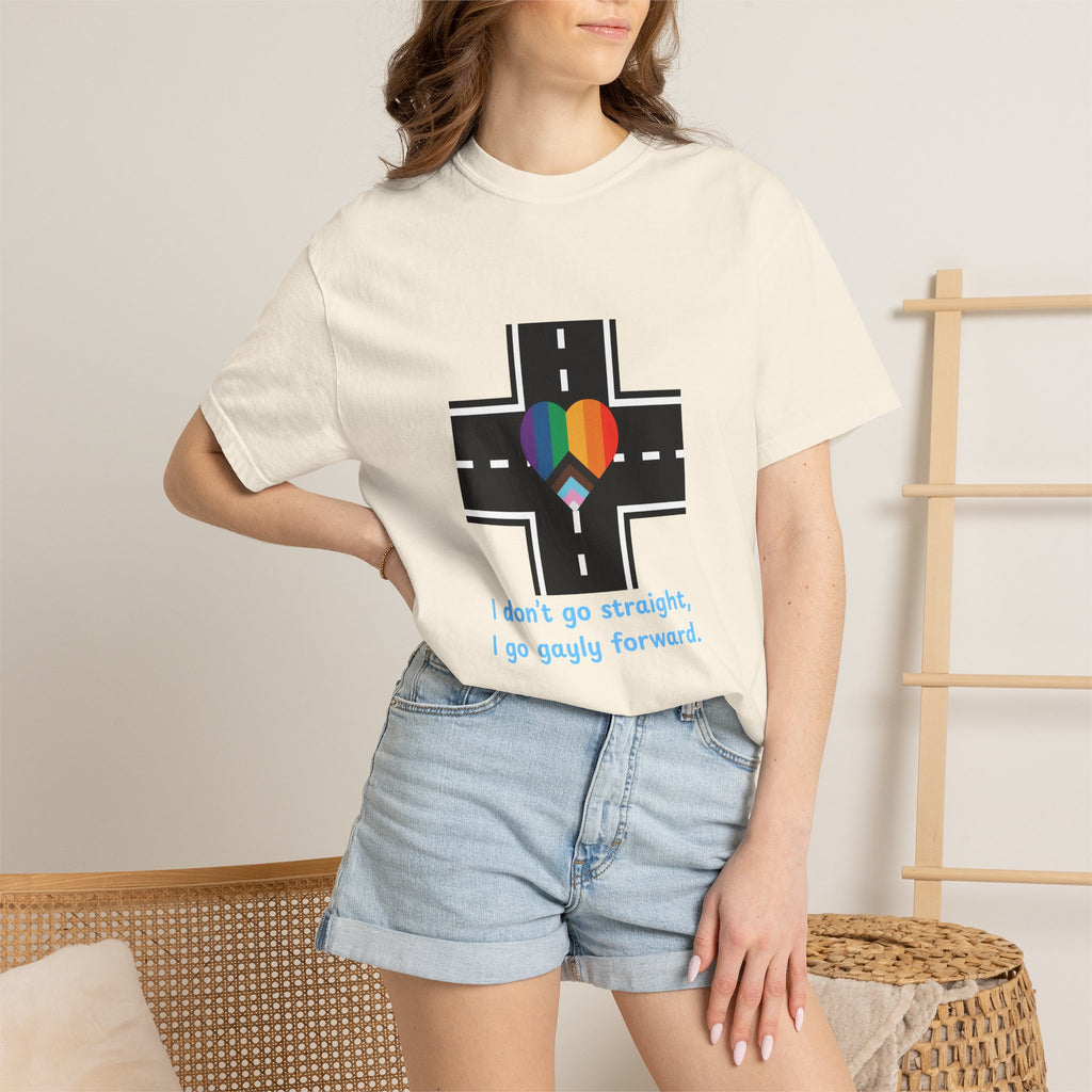 T-shirt in a Rainbow of Colors "I don't go straight, I go gayly forward" LGBTQ+ Pride Gay Lesbian Bisexual shirt WOMAN OWNED BUSINESS