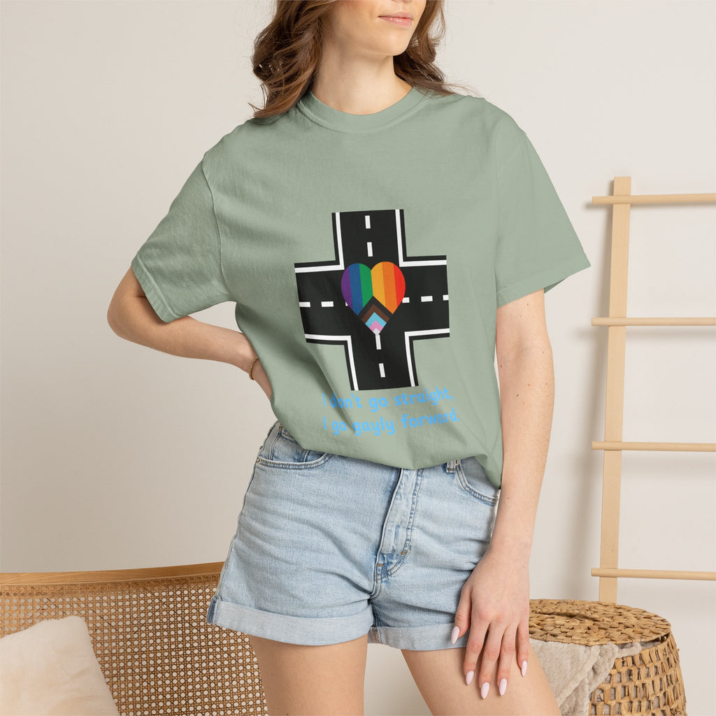 T-shirt in a Rainbow of Colors "I don't go straight, I go gayly forward" LGBTQ+ Pride Gay Lesbian Bisexual shirt WOMAN OWNED BUSINESS