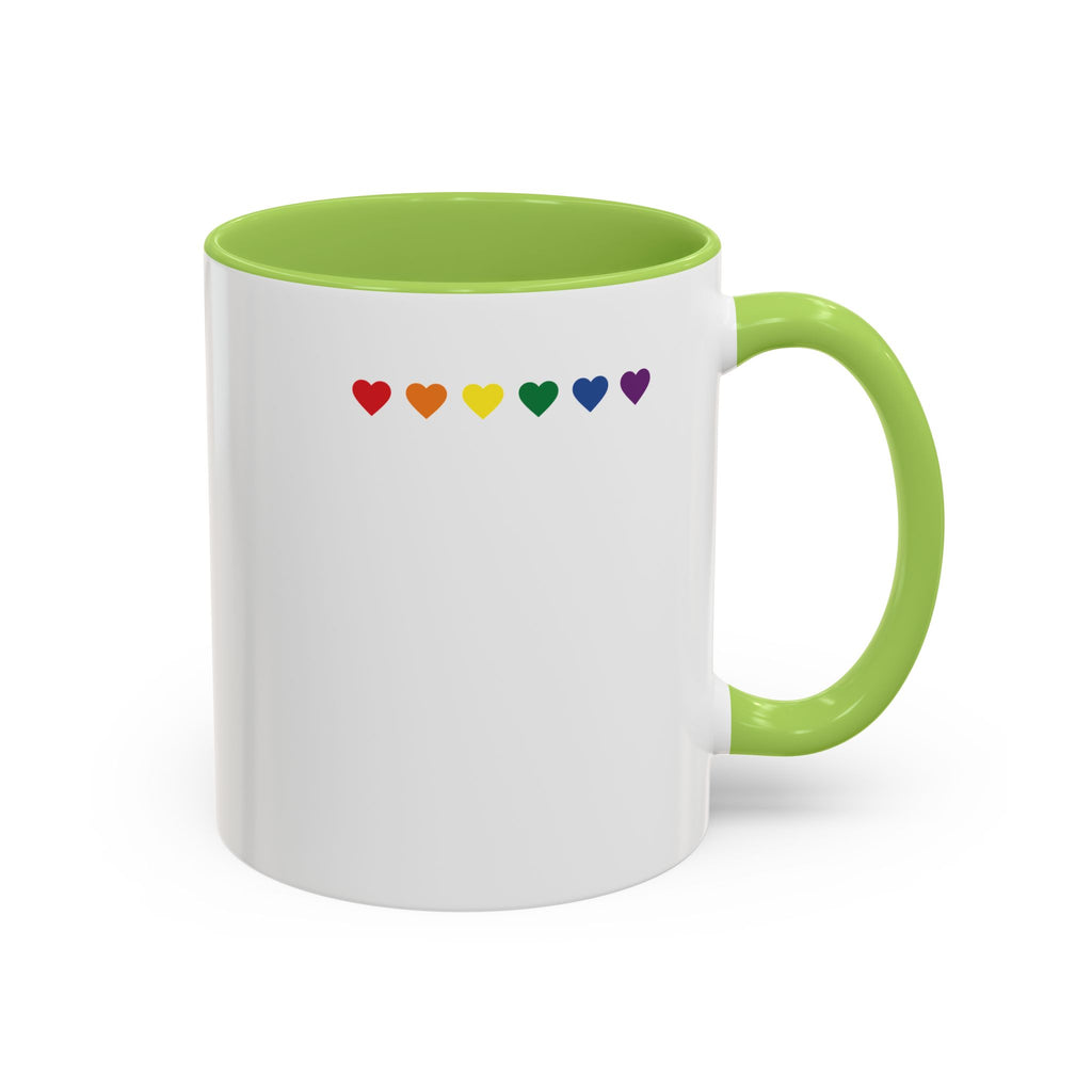 I Don't Go Straight, I Go Gayly Forward Mug in 2 sizes w/ Customizable Colors - LGBTQIA+ Pride Coffee Mug (11, 15oz) WOMEN OWNED BUSINESS Pride Month Love is Love & Love is Greater than Hate Equality