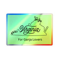 Holographic Virginia 'For Ganja Lovers' Die-Cut Sticker Cannabis Sticker