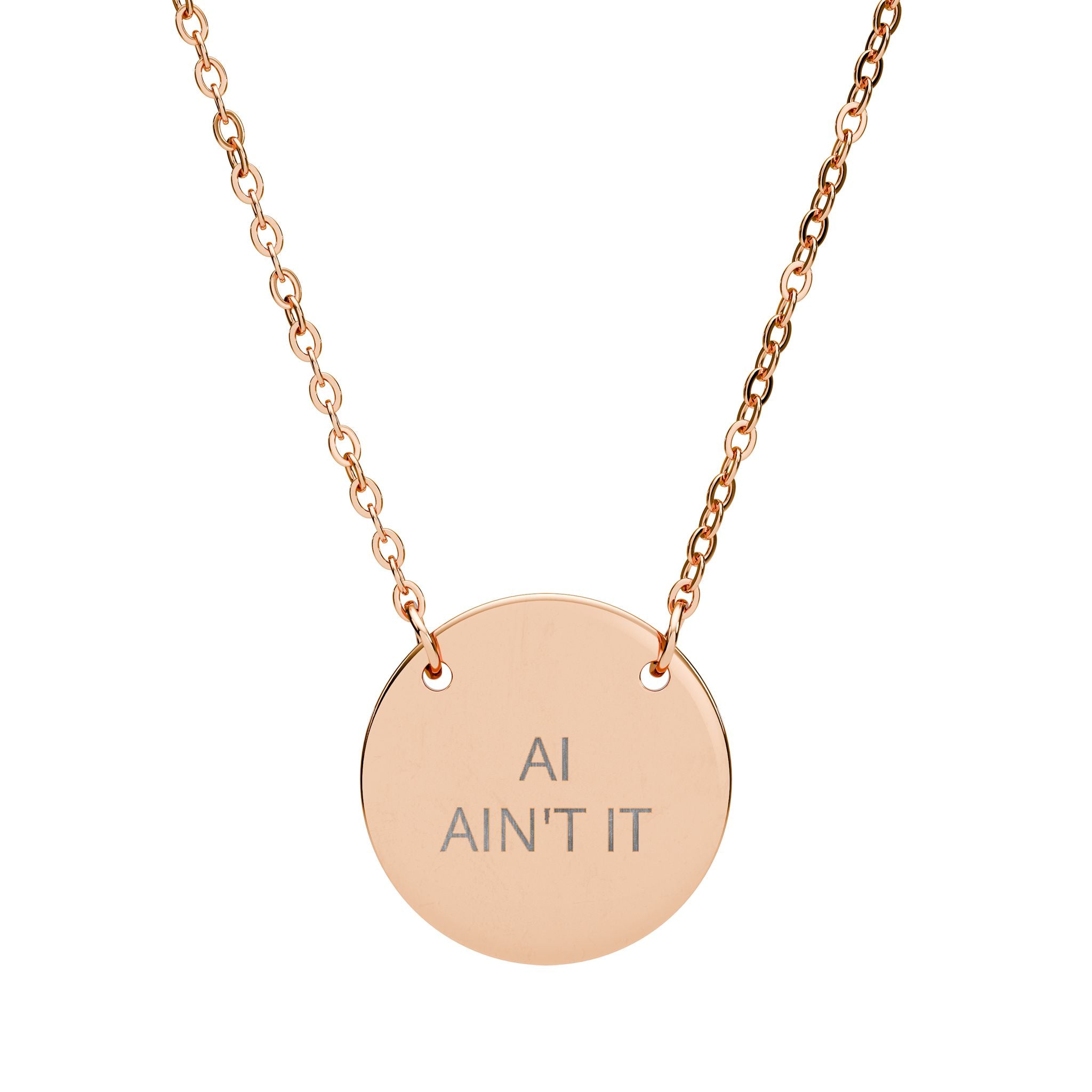 Engraved "Ai Ain't It" Minimalist Pendant Circle Necklace ANTI AI statement necklance - includes chain