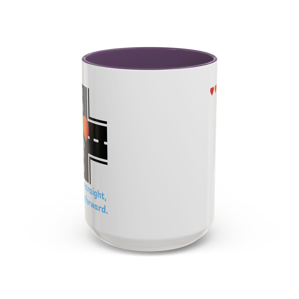 I Don't Go Straight, I Go Gayly Forward Mug in 2 sizes w/ Customizable Colors - LGBTQIA+ Pride Coffee Mug (11, 15oz) WOMEN OWNED BUSINESS Pride Month Love is Love & Love is Greater than Hate Equality